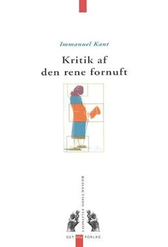 Kritik af den rene fornuft (2, 2002) | Kant,Immanuel Kant