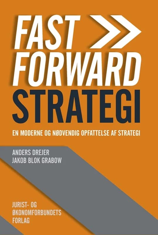 Fast Forward Strategi (4, 2016) | Anders Drejer,Jakob Blok Grabow,Anders Drejer og Jakob Blok Grabow