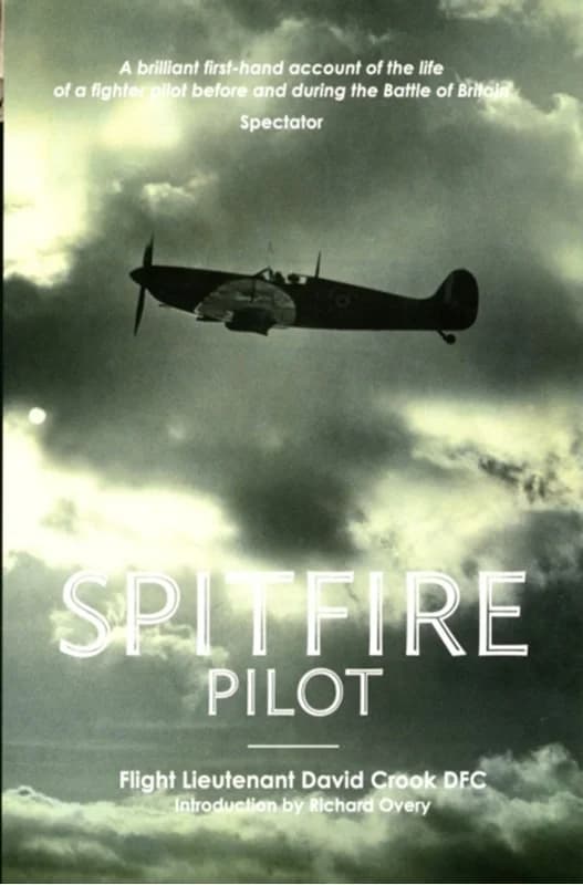 Spitfire Pilot (4, 2008) | Richard Overy,David Crook