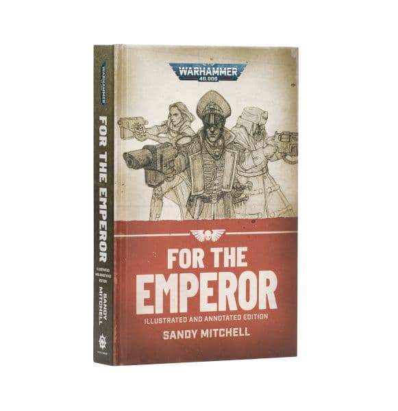 Ciaphas Cain 01: For the Emperor (Illustrated and Annotated Edition) - 60040181457