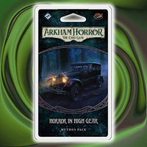Arkham Horror LCG: Mythos Pack - The Innsmouth Conspiracy 3/6: Horror in High Gear - FFG