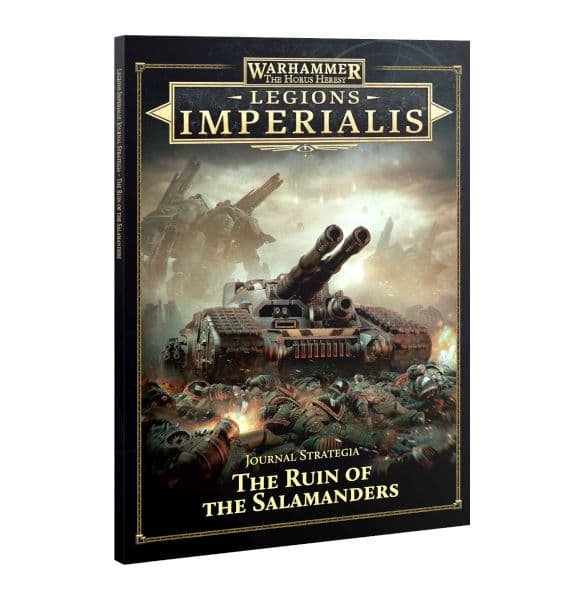 Legions Imperialis Campaign Expansion Book: Journal Strategia - The Ruin of the Salamanders - 60042699003