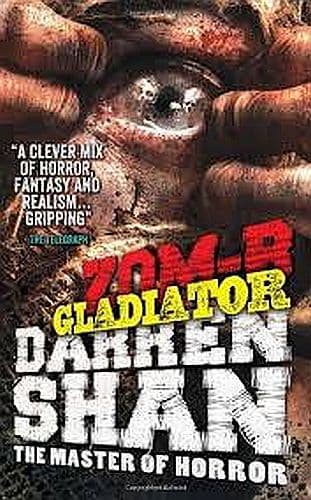 Zom-B 6/12: Gladiator (Darren Shan – Simon & Schuster) (trade paperback) - 978-0-85707-774-5