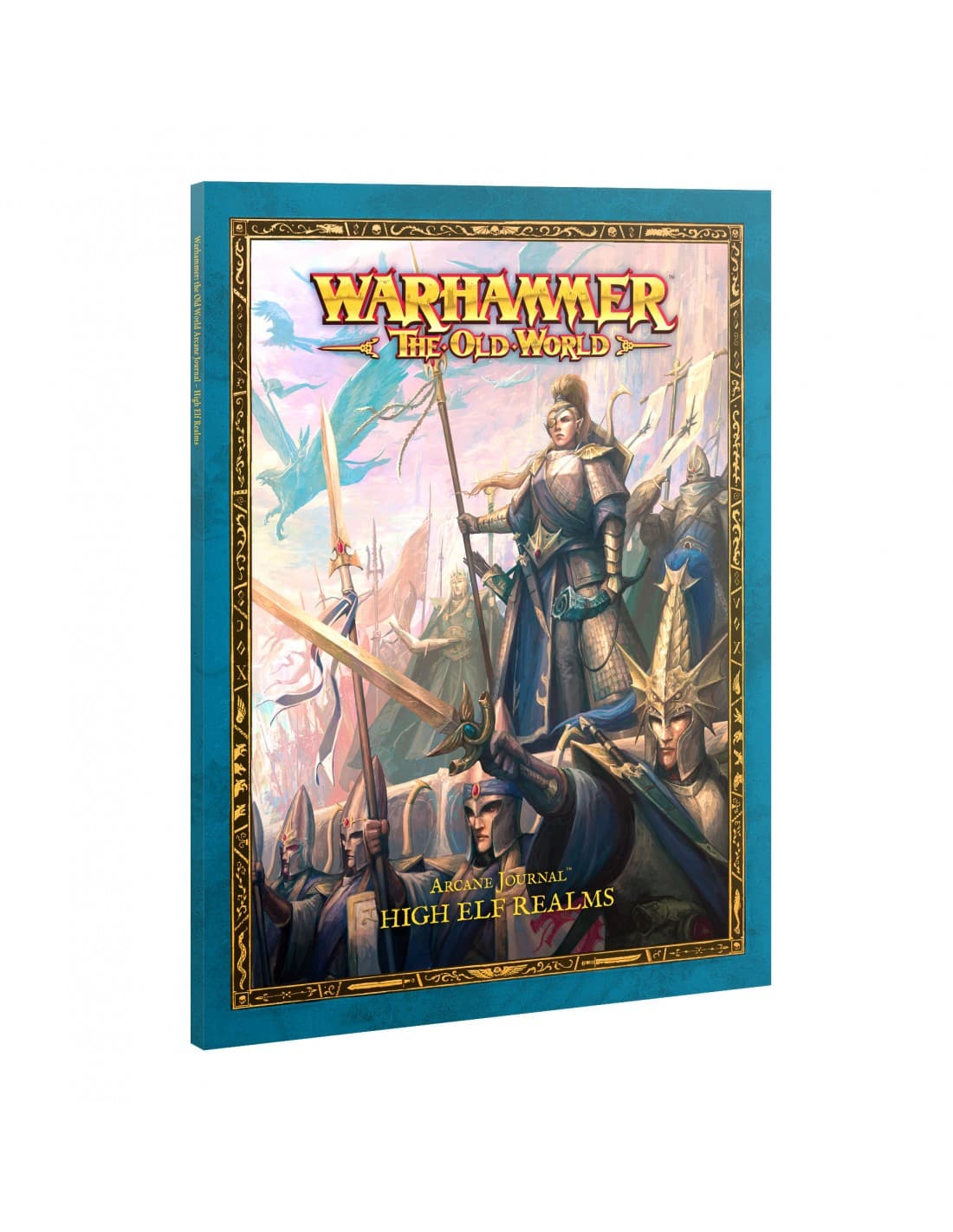 Arcane Journal: High Elf Realms - Warhammer: The Old World - Games Workshop